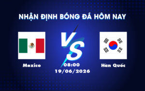 mexico han quoc 19 06 fifa world cup